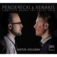 ペンデレツキ、クシシュトフ（1933-2020）/Comp. works For Cello Solo： Kociuban +xenakis