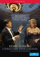 Bruckner Symphony No.7, Wolf Lieder : Thielemann / Staatskapelle Dresden, Fleming(S)