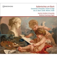 Baroque Classical/Bach ＆ His Italian Colleagues： Trompetenensemble Joachim Schafer