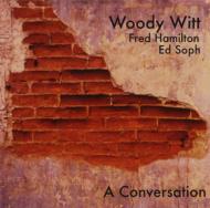 Woody Witt/Conversation
