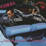 CORAL/Rock'n'roll Drive