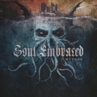 Soul Embraced/Mythos