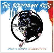 Boomtown Rats/Back To Boomtown Classic Rats Hits