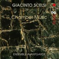 シェルシ、ジャチント（1905-1988）/Chamber Music： Ensemble Avantgart