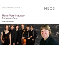The Marakra Cycle : Wohlhauser / Ensemble Polysono