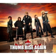 THUMB RISE AGAIN