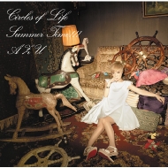 Circles Of Life/Summer Time!!!