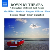 合唱曲オムニバス/Down By The Sea-a Collection Of British Folk Songs： Campbell / Blossom Street