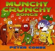Peter Combe/Munchy Crunchy Songs