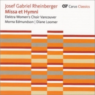 饤٥륬1839-1901/Mass  Hymns Reinhardt(S) Nixon(Org) Elektra Women's Choir Vancouver