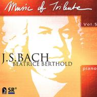 Beatrice Berthold: Music Of Tribute-j.s.bach