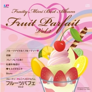 ե롼ƥ/Fruit Parfait Vol.2 (Ltd)