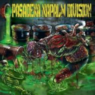 Pasadena Napalm Division : Pasadena Napalm Division | HMV&BOOKS ...