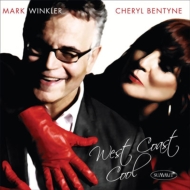 Cheryl Bentyne / Mark Winkler/West Coast Cool