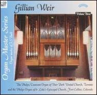 Organ Classical/Gillian Weir�� Organ Master Series Vol.3-organs Of Deer Park United Church