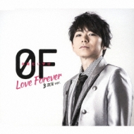 0F`Love Forever`3ver.