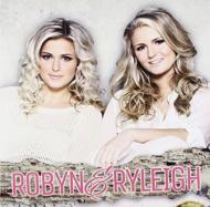 Robyn & Ryleigh