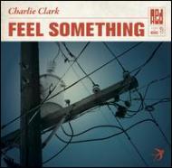 Charlie Clark/Feel Something Ep (10inch)