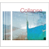 Collapse