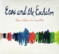 Eros  The Eschaton/Home Address For Civil War