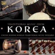 Chung Woong Korean Traditional Music Ensemble/Traditional Music From Korea