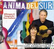 *ギター・オムニバス*/Anima Del Sur-milongas ＆ Tango For 2 Guitars： Castellani-andriaccio Duo