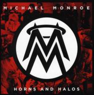 Michael Monroe/Horns ＆ Halos