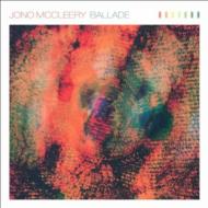 Jono Mccleery/Ballade (10 Inch)
