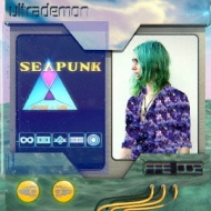 Ultrademon/Seapunk