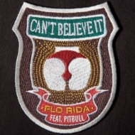 Flo Rida/Can't Believe It