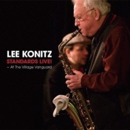 Lee Konitz/Standard Live at The Village Vanguard