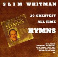 Slim Whitman/20 Greatest All-time Hymns