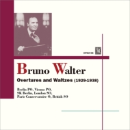 Bruno Walter conducts Overtures and Waltzes 1929-1938