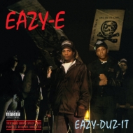 Eazy E/Eazy Duz It (25th Anniversary Edition)