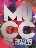 MUCC/Mucc Tour 2012-2013 Shangri-la (Ltd)