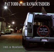 Pat Todd/14th  Nowhere
