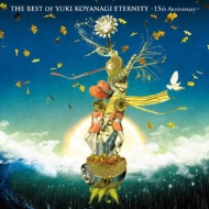 THE BEST OF YUKI KOYANAGI ETERNITY@`15th Anniversary`