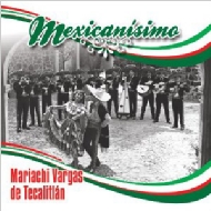 Mariachi Vargas De Tecalitlan/Mexicanisimo