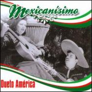 Dueto America/Mexicanisimo