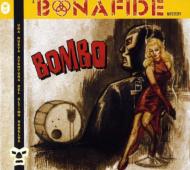 Bonafide (Rock)/Bombo