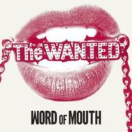 Wanted (Rock)/Word Of Mouth