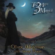Oliver Wakeman / Steve Howe/3 Ages Of Magick Expanded Edition