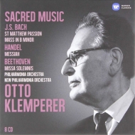 Klemperer: Sacred Music-Bach:Matthaus-Passion,Mass in B Minor, Handel:Messiah, Beethoven:Missa Solemnis