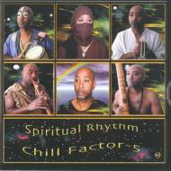 Chill Factor 5/Spiritual Rhythm