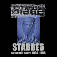 `stabbed`Some Old Scars 1994-1996