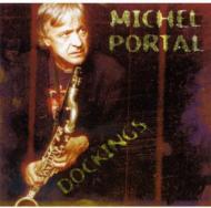 Michel Portal/Dockings