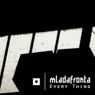 Mlada Fronta/Every Thing