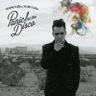 Panic! At The Disco/Too Weird To Live Too Rare To Die