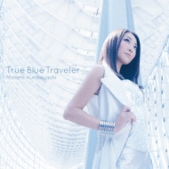 True Blue Traveler