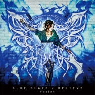 Faylan/Blue Blaze： Blazblue Alter Memory Op主題歌 / 未定： Ragnarok World Championship 2013 テーマソング